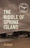 [Country House Crime Mystery 08] • The Riddle of Sphinx Island